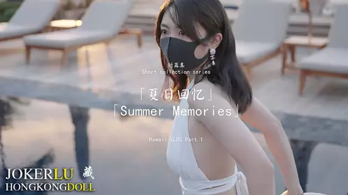HongKongDoll Sister Short Story Collection Summer Memories Part 1